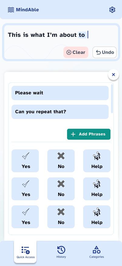 Tara quick access screen with reusable phrases and yes no help buttons
